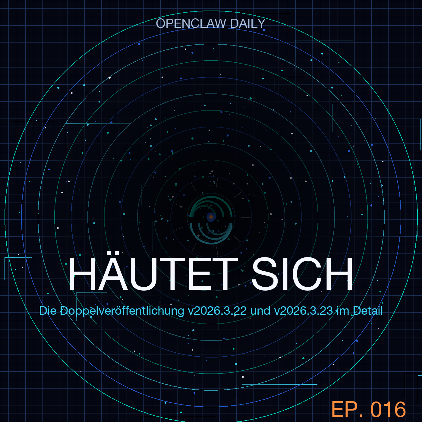 Folge 16: OpenClaw häutet sich Folge 16: OpenClaw häutet sich