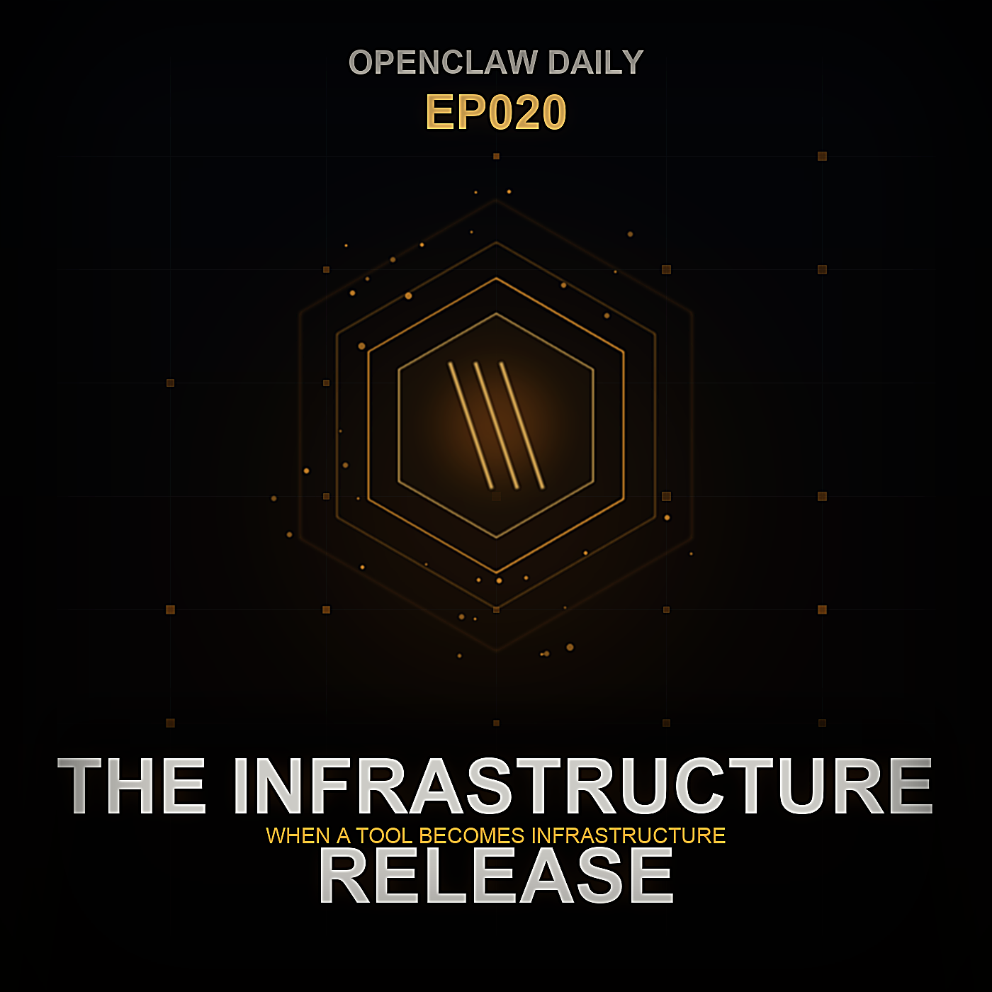 Episode 20: The Infrastructure Release