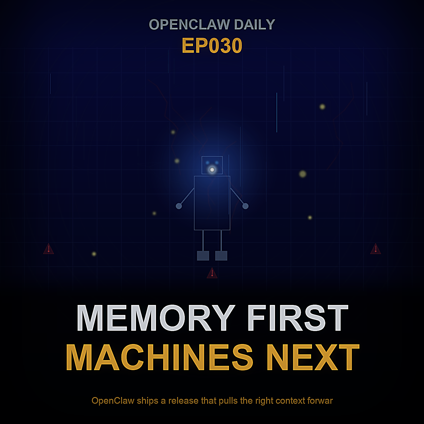 Episode 30: Memory First, Machines Next